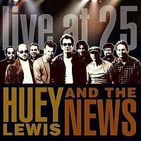 Huey Lewis and the News : Live at 25 DVD